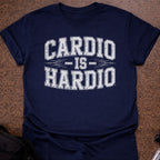 Cardio Is Hardio T-shirt