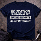 Gym Is Importanter T-shirt