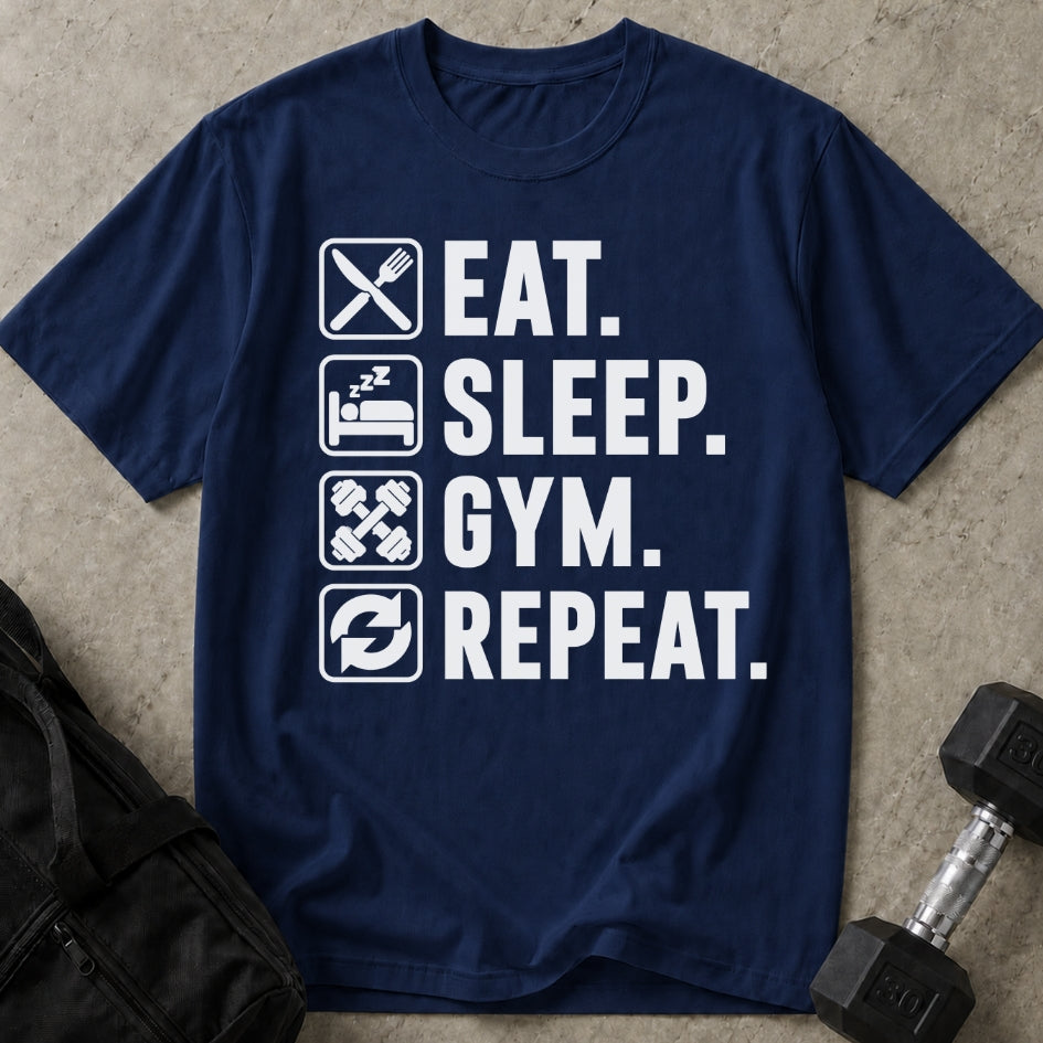 Eat, Sleep, Gym, Repeat T-shirt