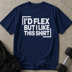 I Like This Shirt T-shirt