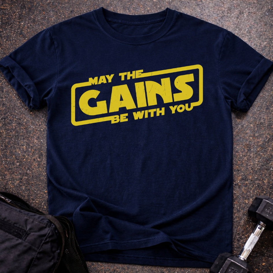 May The Gains Be With You T-shirt