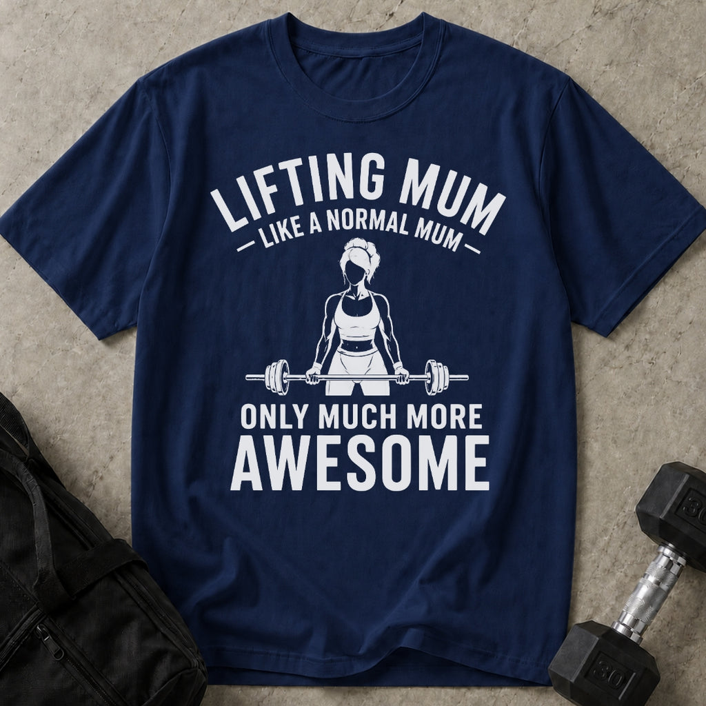 Lifting Mum T-shirt