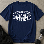 I Practice Safe Sets T-shirt