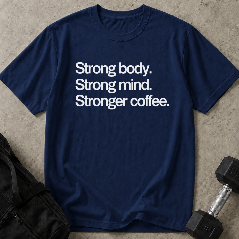 Strong Coffee Tee