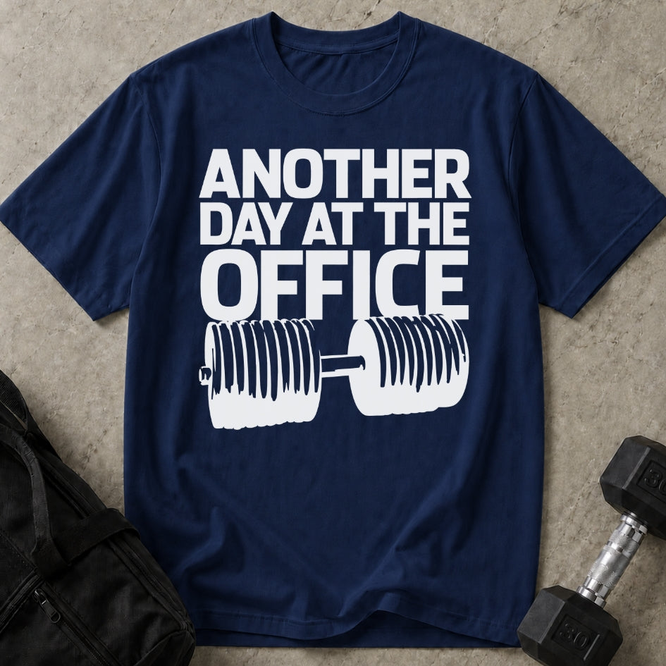 Another Day At The Office T-shirt