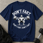 Don't Fart T-shirt