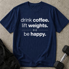 Drink Coffee Lift Weights Graphic Tee
