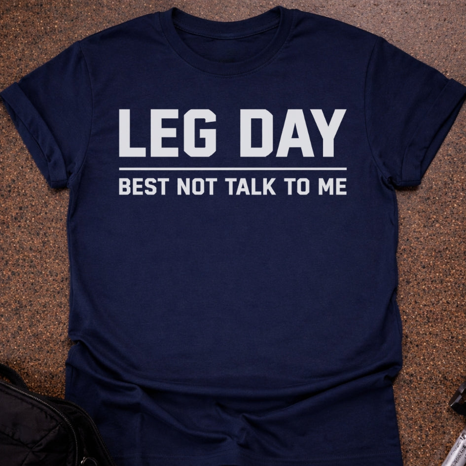Leg Day T-shirt