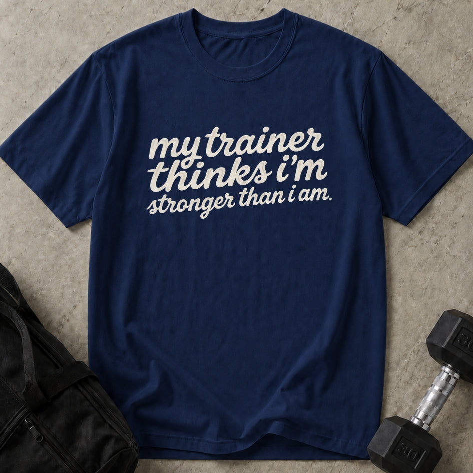 I'm Not That Strong Tee