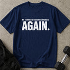 Trainers Favourite Word Tee