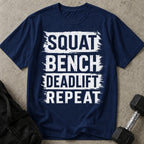 Squat Bench Deadlift Repeat T-shirt