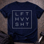 Lift Heavy Sh*t T-shirt