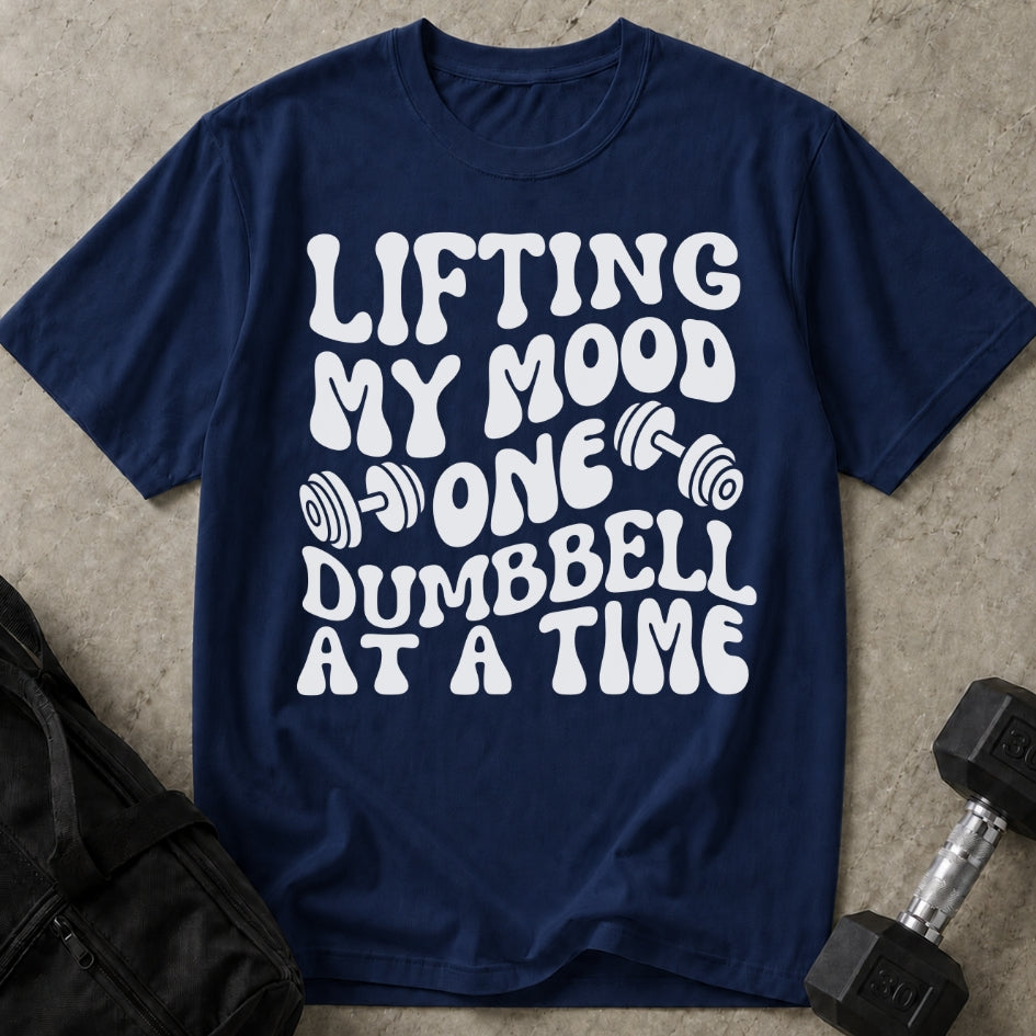 Lifting My Mood T-shirt