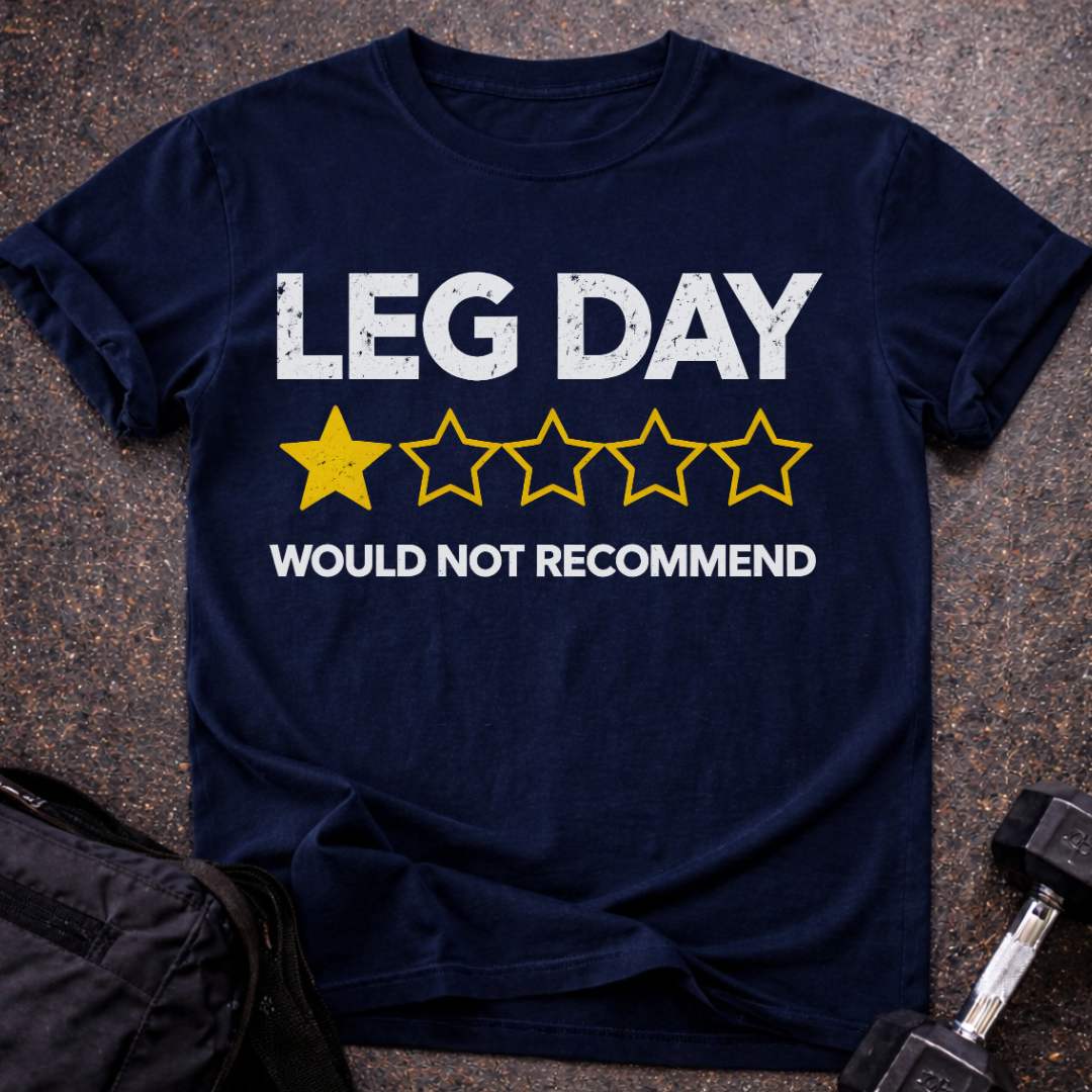 Leg Day 1-star T-shirt