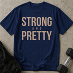 Strong & Pretty T-shirt