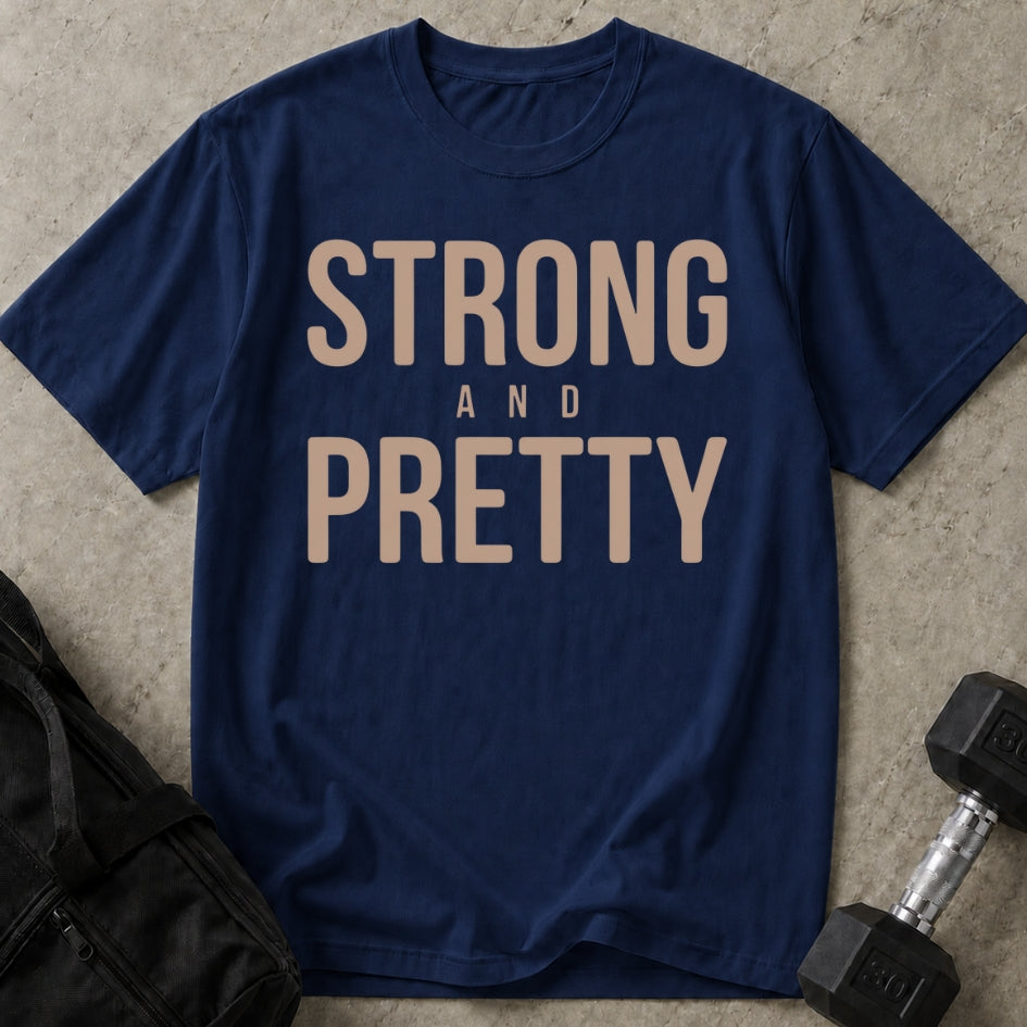 Strong & Pretty T-shirt