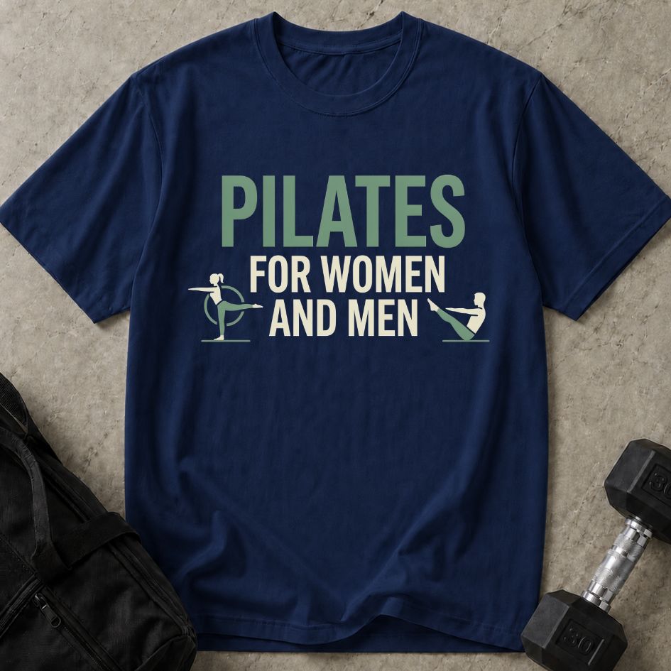 Pilates: For Women & Men Tee