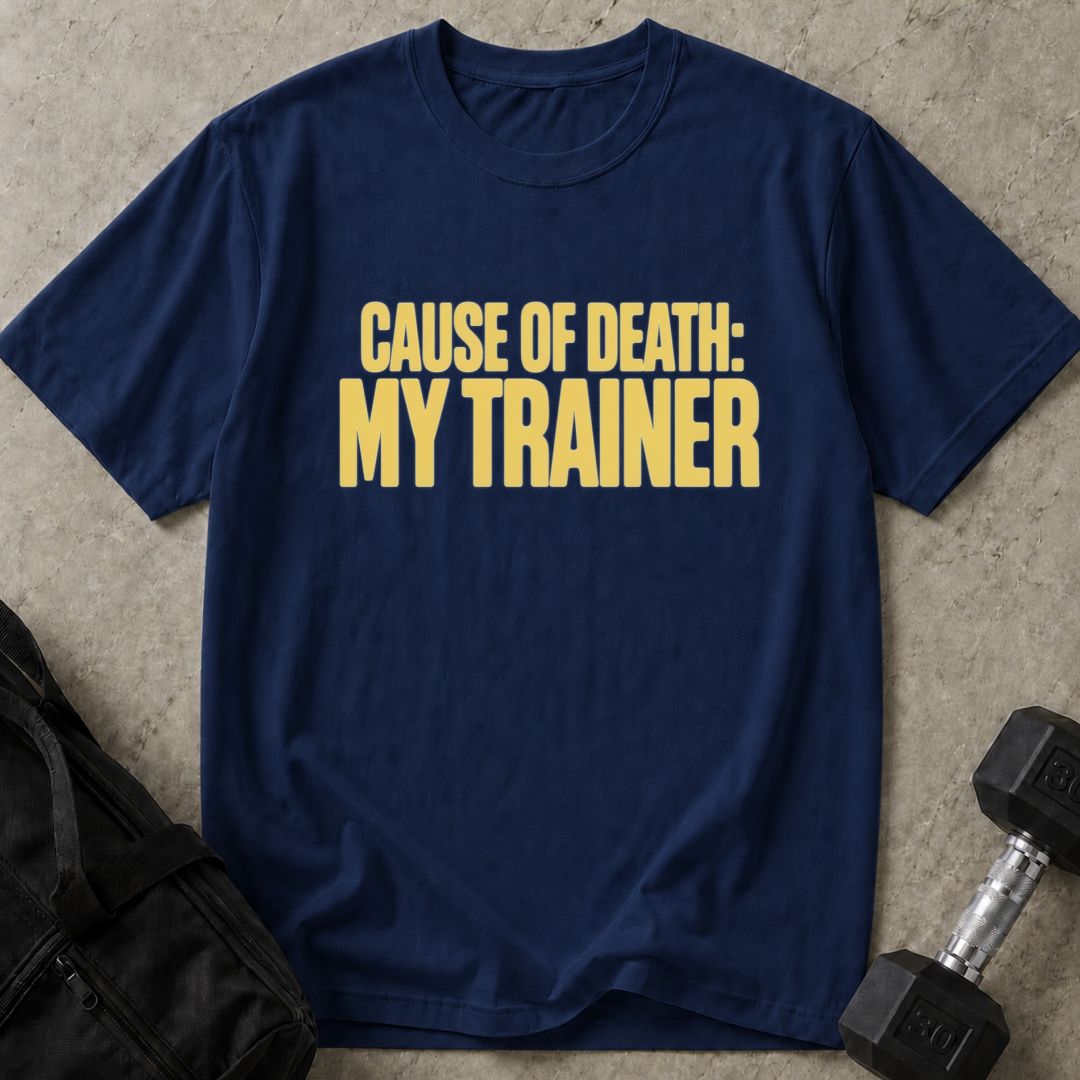 Cause Of Death Trainer Tee