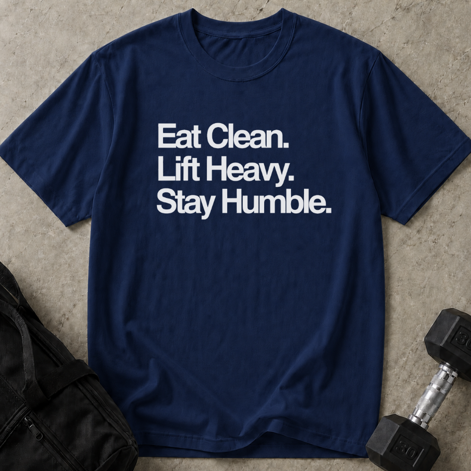 Eat Lift & Stay Humble Tee