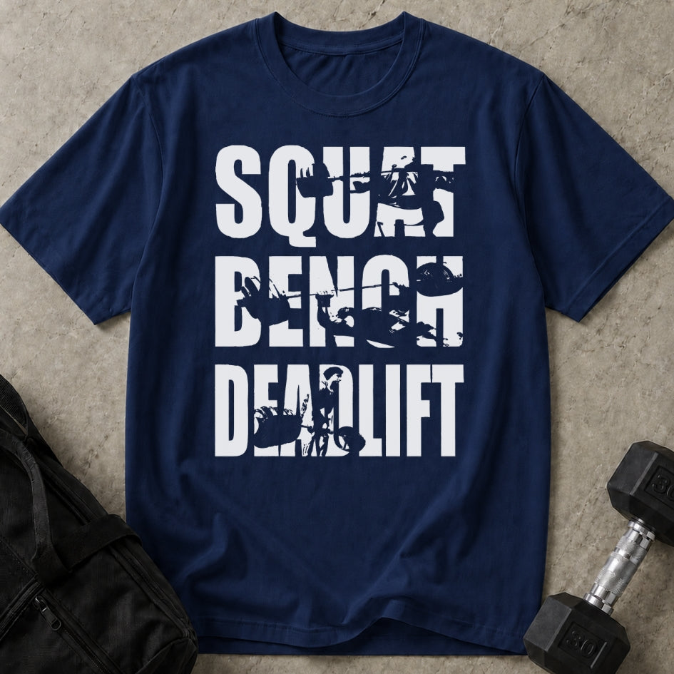 Squat Bench Deadlift T-shirt