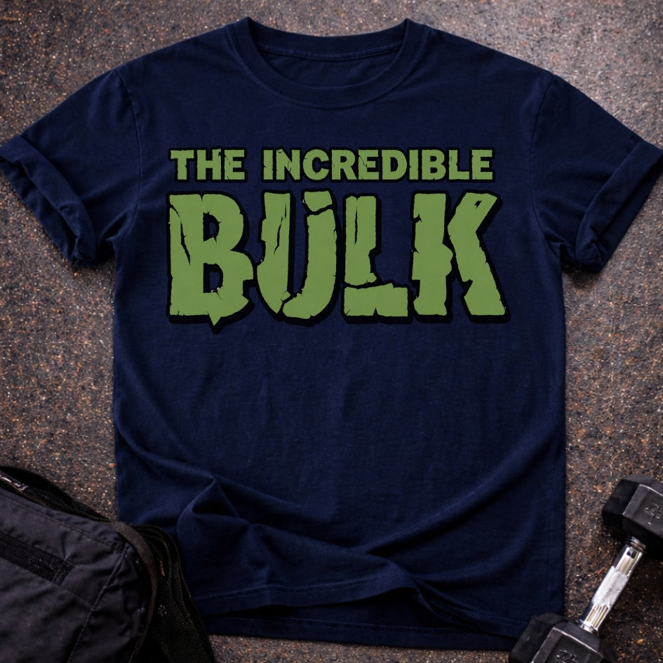 The Incredible Bulk T-shirt