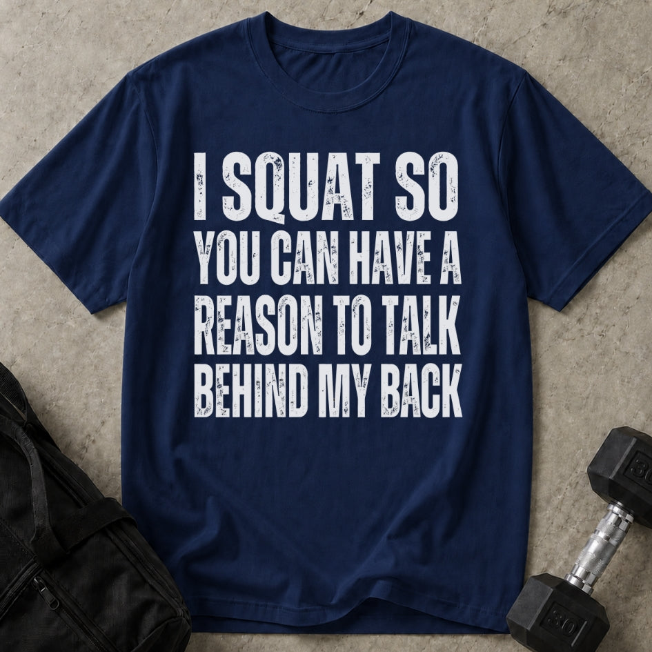 I Squat T-shirt