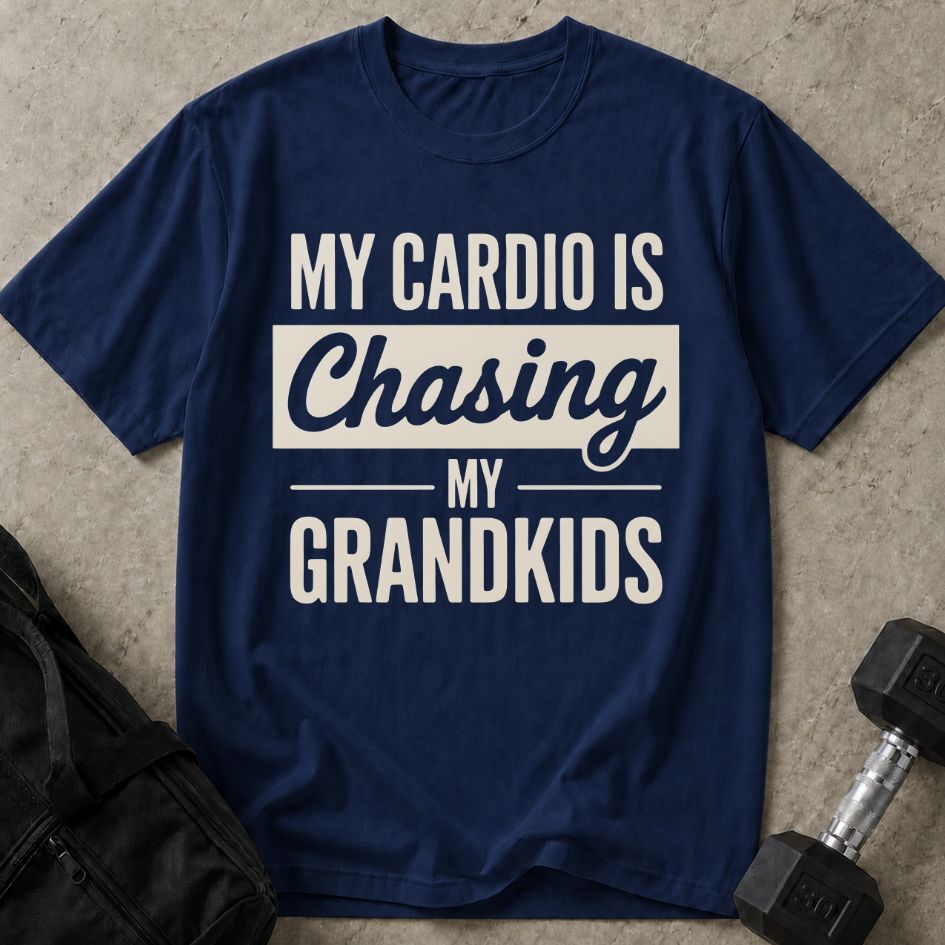 Cardio Chasing Grandkids Tee