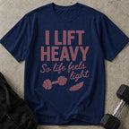 I Lift Heavy Tee