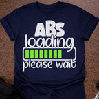 Abs Loading T-shirt