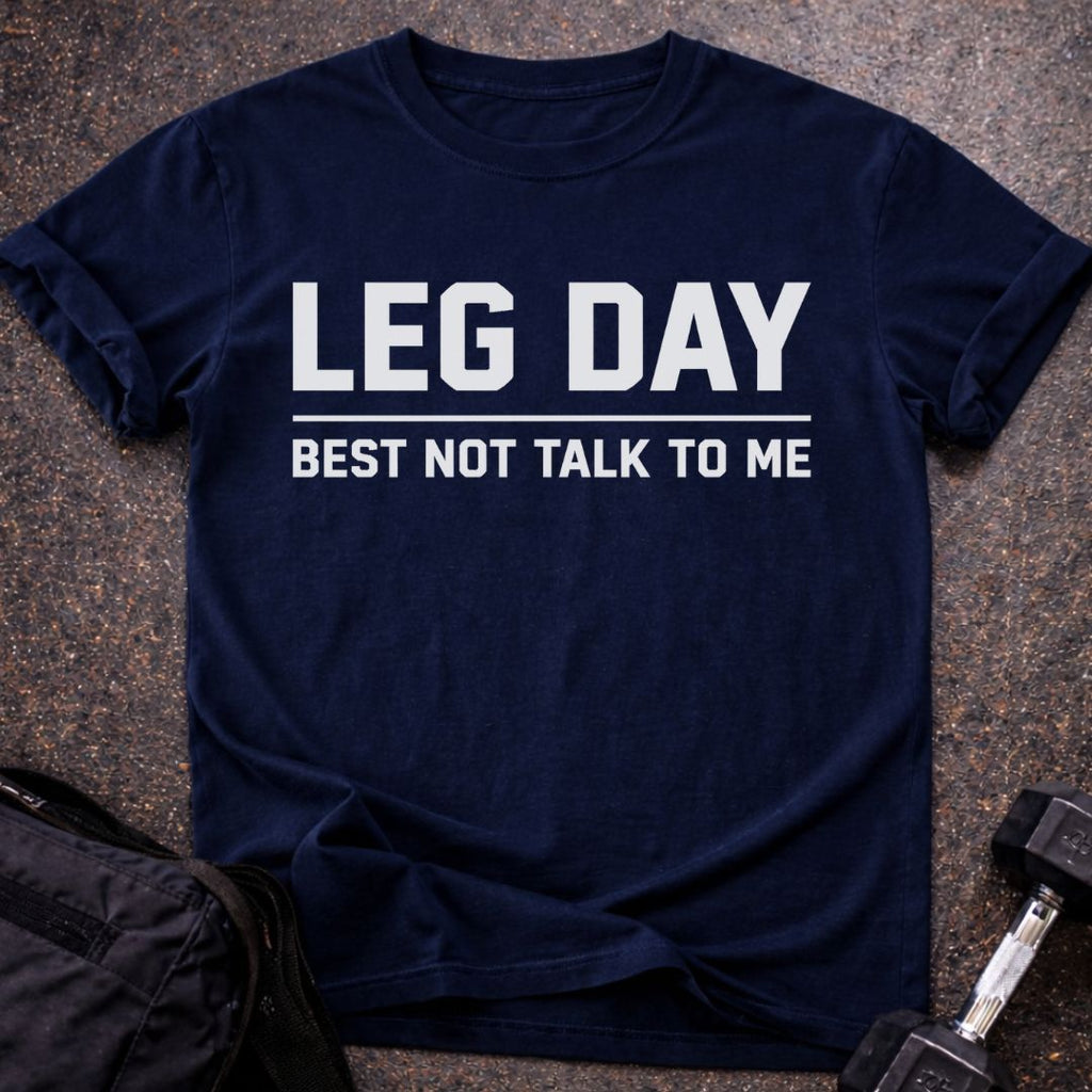 Leg Day T-shirt