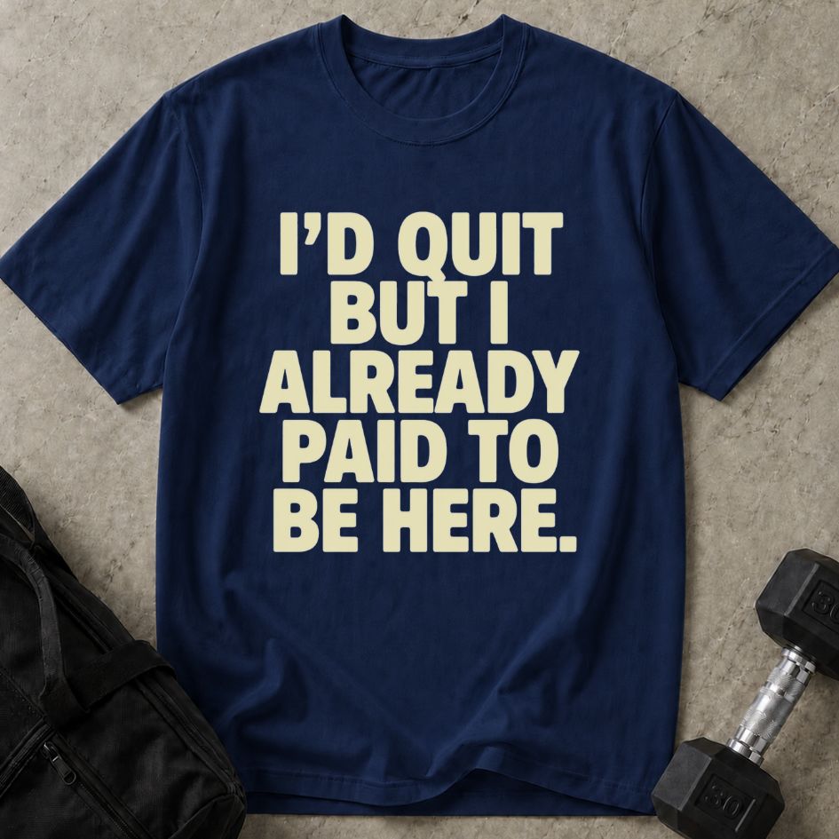 I Already Paid Tee