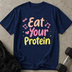 Eat Your Protein Tee