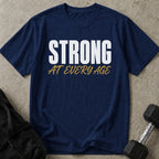 Strong At Every Age Tee