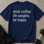 Drink Coffee Lift Weights T-shirt