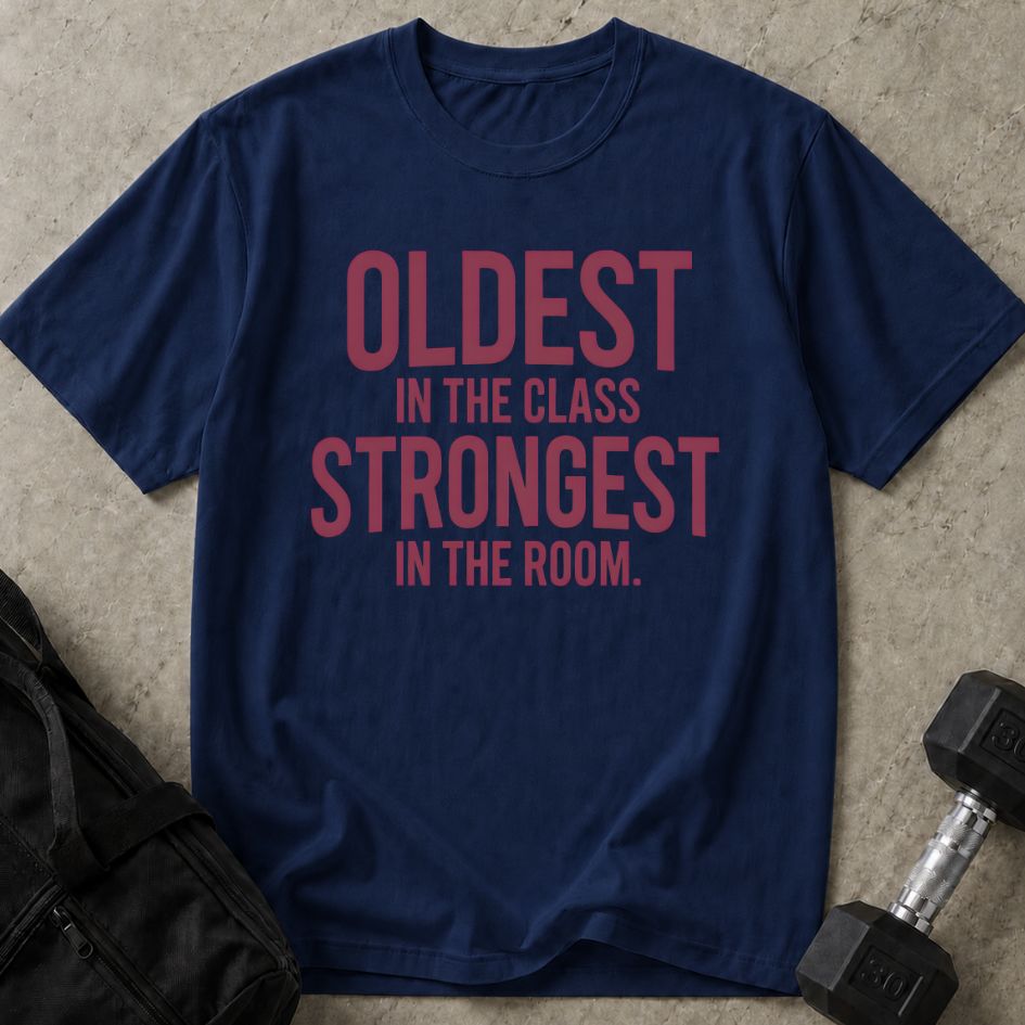 Oldest & Strongest Tee