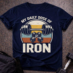 Daily Dose Of Iron T-shirt