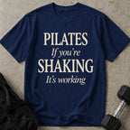 If You're Shaking Its Working Tee