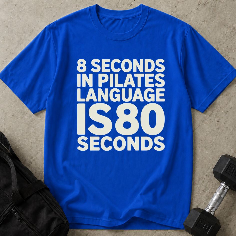 8 Seconds Pilates Tee