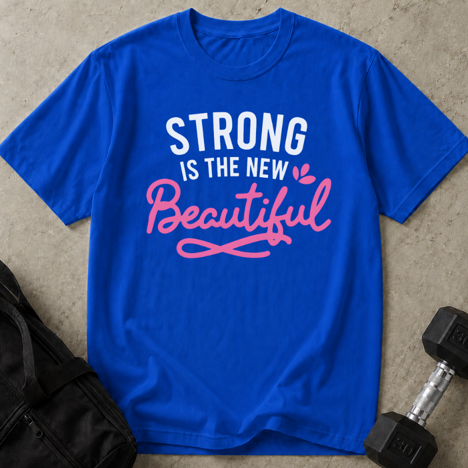 Strong Is The New Beautiful Tee