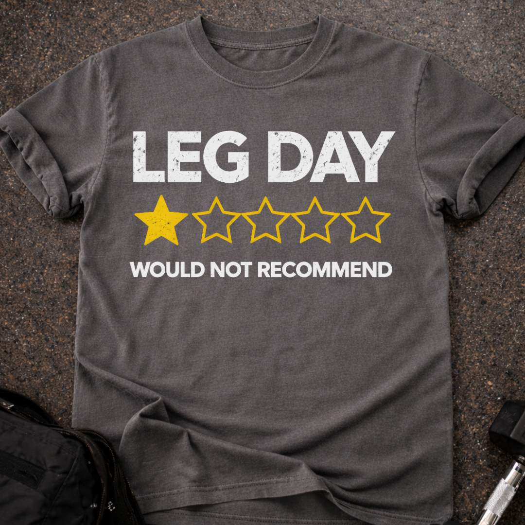 Leg Day 1-star T-shirt
