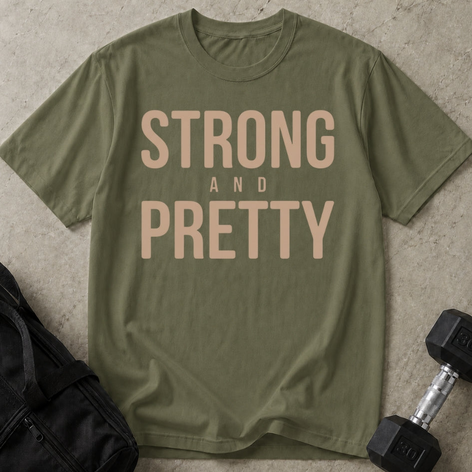 Strong & Pretty T-shirt