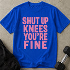 Shut Up Knees Tee