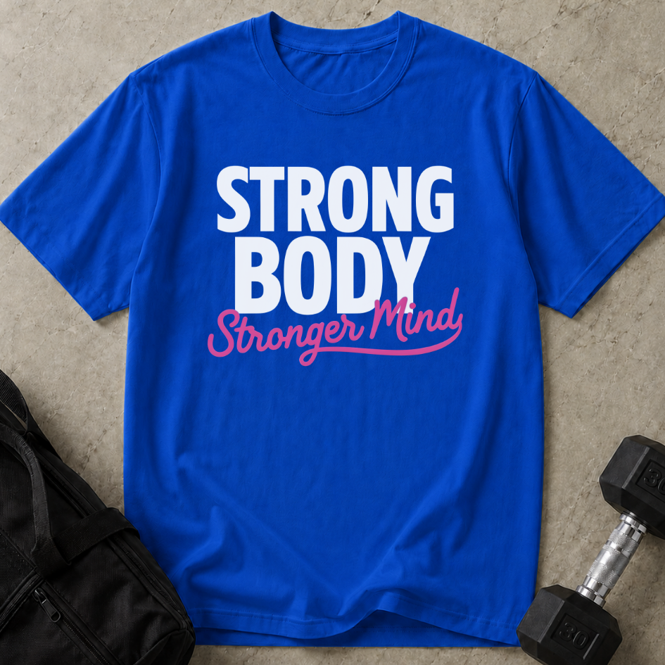 Strong Body Stronger Mind Tee