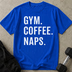 Gym Coffee Naps T-shirt