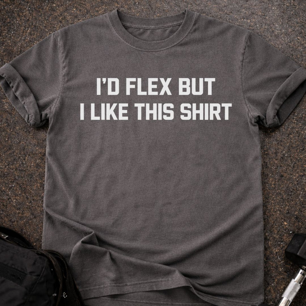 Can't Flex T-shirt
