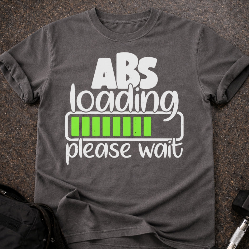 Abs Loading T-shirt