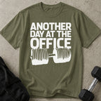 Another Day At The Office T-shirt