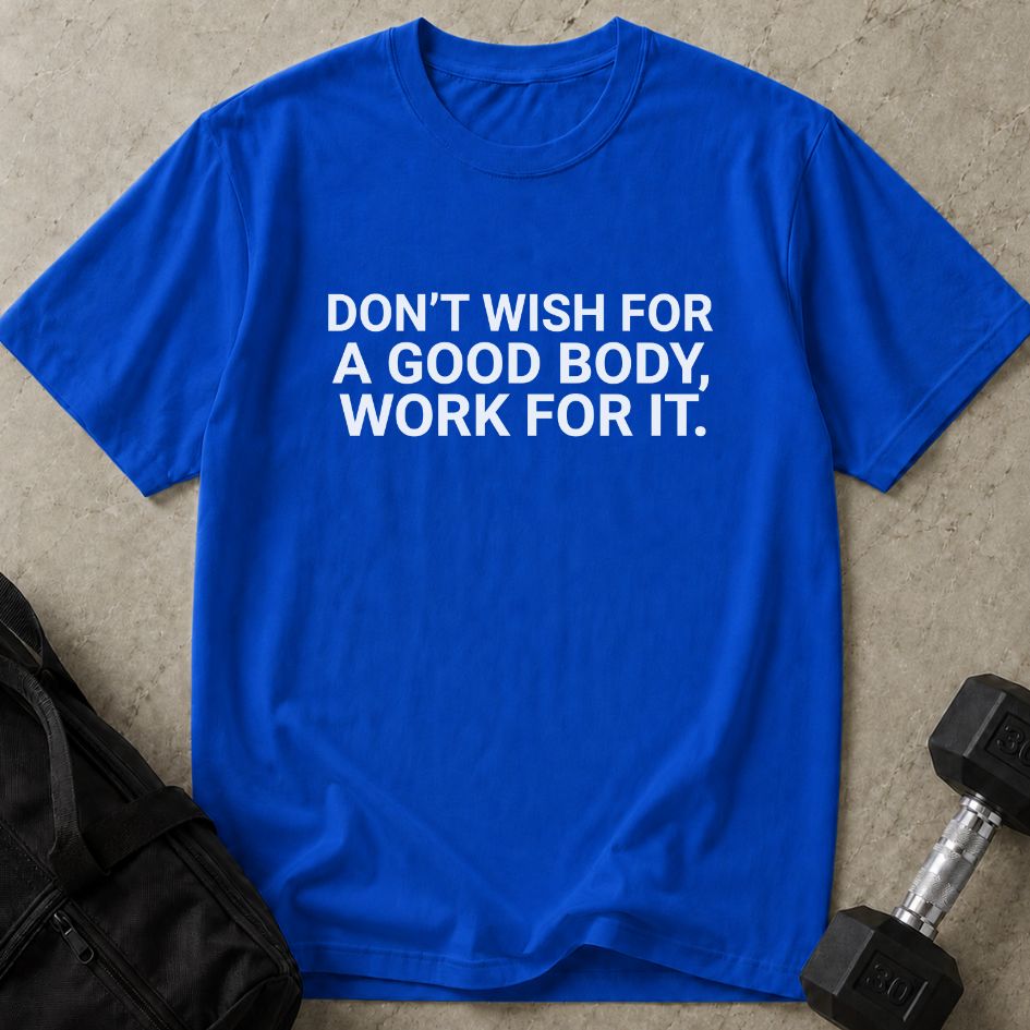 Work For It Tee