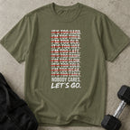 Lets Go T-shirt