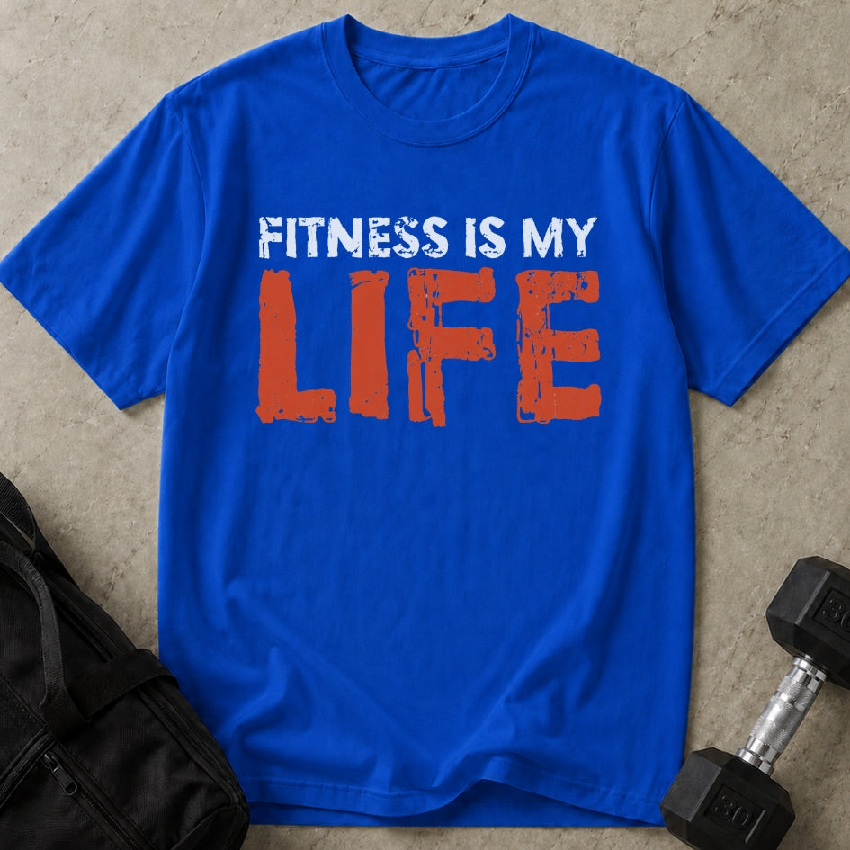 Fitness Is My Life T-shirt